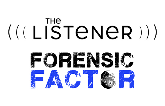 The Listener/Forensic Factor Combo